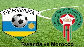 Руанда - Марокко. Запись матча