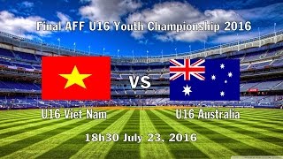Австралия до 16 - Вьетнам до 16. Запись матча