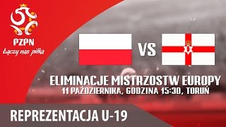 Польша U-19 - Северная Ирландия U-19. Запись матча